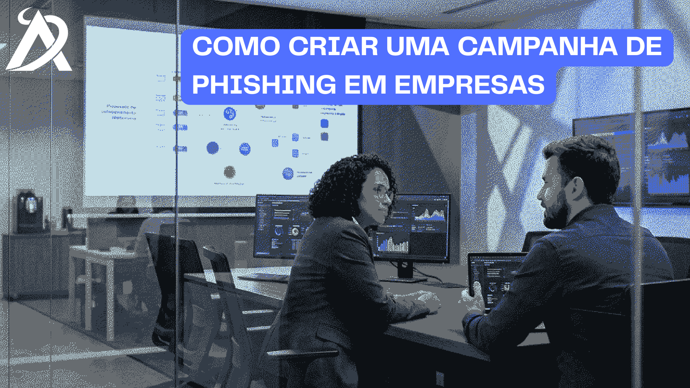 Como Criar uma Campanha de Phishing Simulado em Empresas