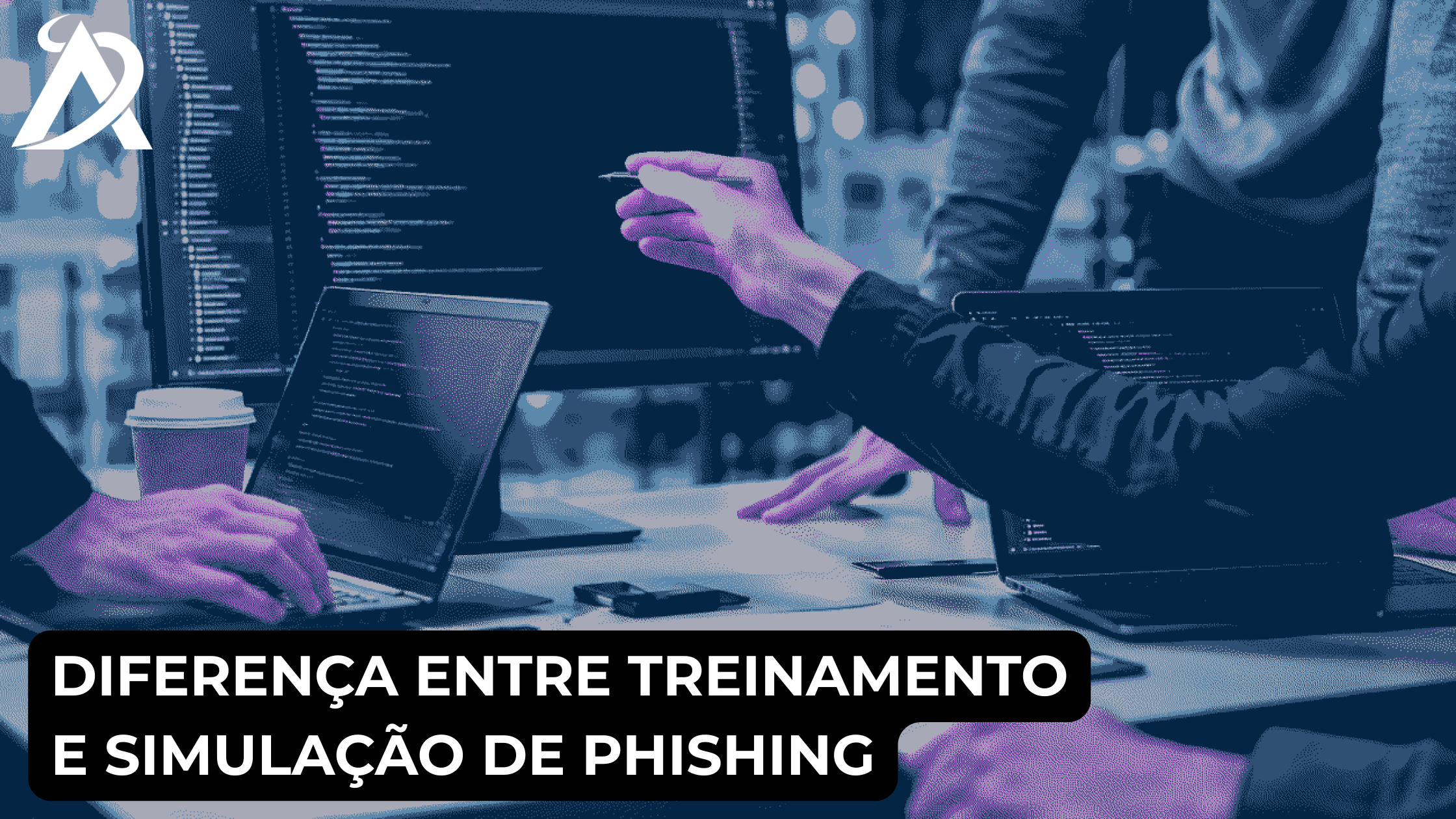 Diferença entre treinamento e simulação de phishing: por que sua empresa precisa dos dois